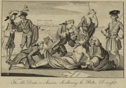 The Able Doctor, or America Swallowing the Bitter Draught (1774)